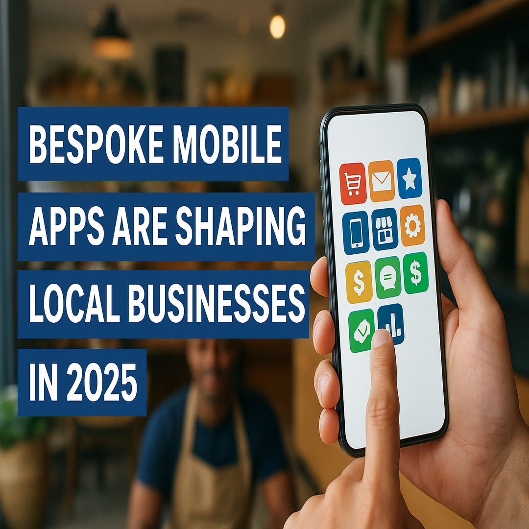 A person holds a smartphone displaying colorful app icons, with their finger tapping one of the icons. In the background, a smiling local shop worker in an apron stands behind a counter in a cozy, blurred café setting. Bold white text on a blue background reads: “Bespoke Mobile Apps Are Shaping Local Businesses in 2025.”